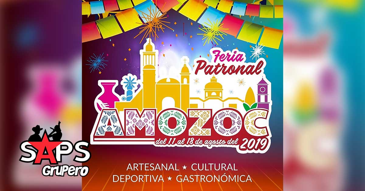 Feria Patronal de Amozoc 2019, Cartelera Oficial