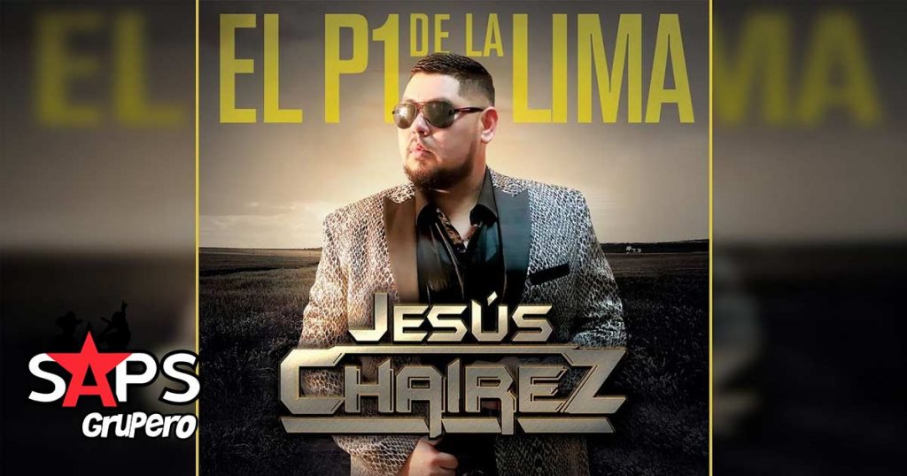 JESÚS CHAIREZ, EL P1 DE LA LIMA