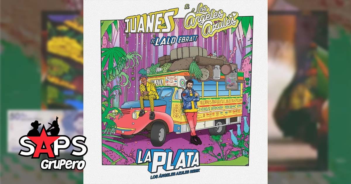 Los Ángeles Azules y Juanes presentan su versión de «La Plata»