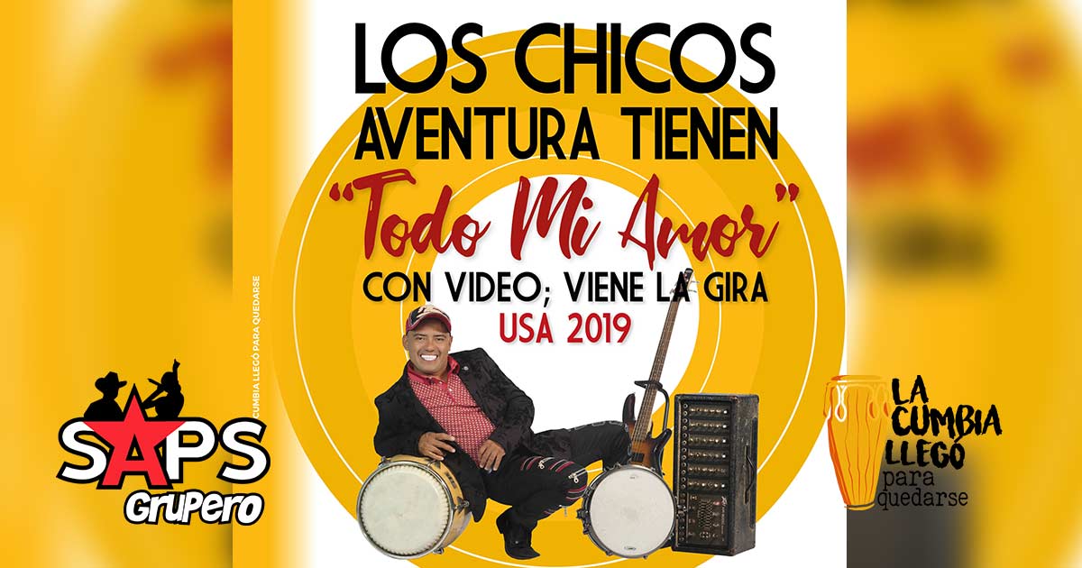 Los Chicos Aventura tienen “Todo Mi Amor” con video; viene la gira USA 2019