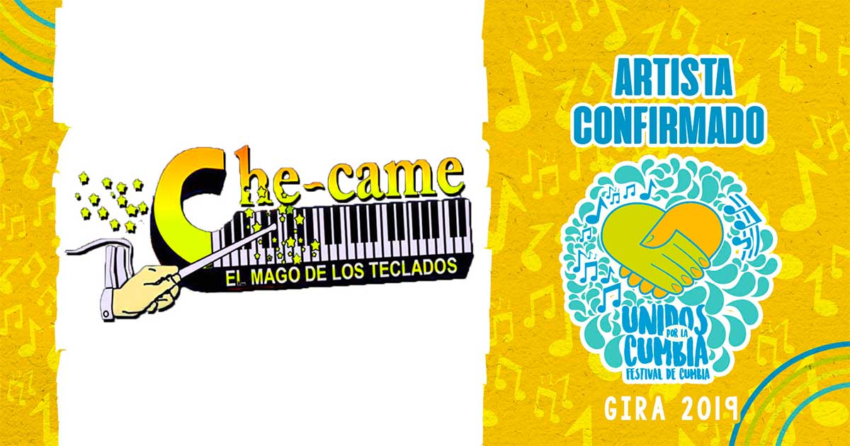 Che-Came, confirmado al Festival Unidos Por La Cumbia de Tabasco