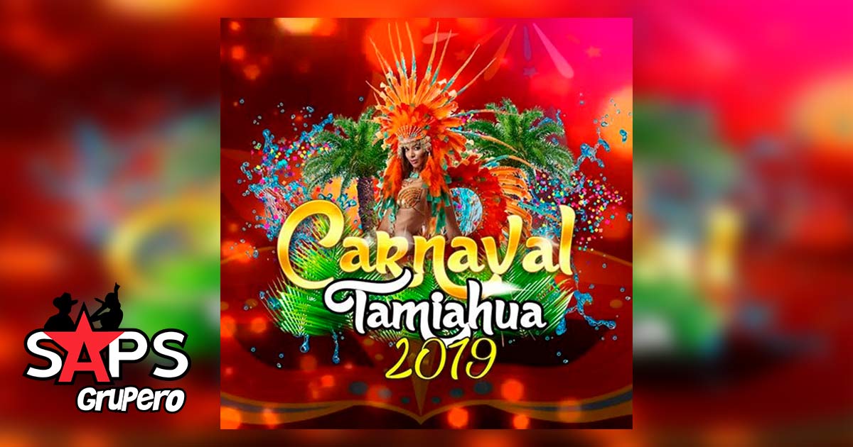 Carnaval Tamiahua 2019 – Cartelera Oficial