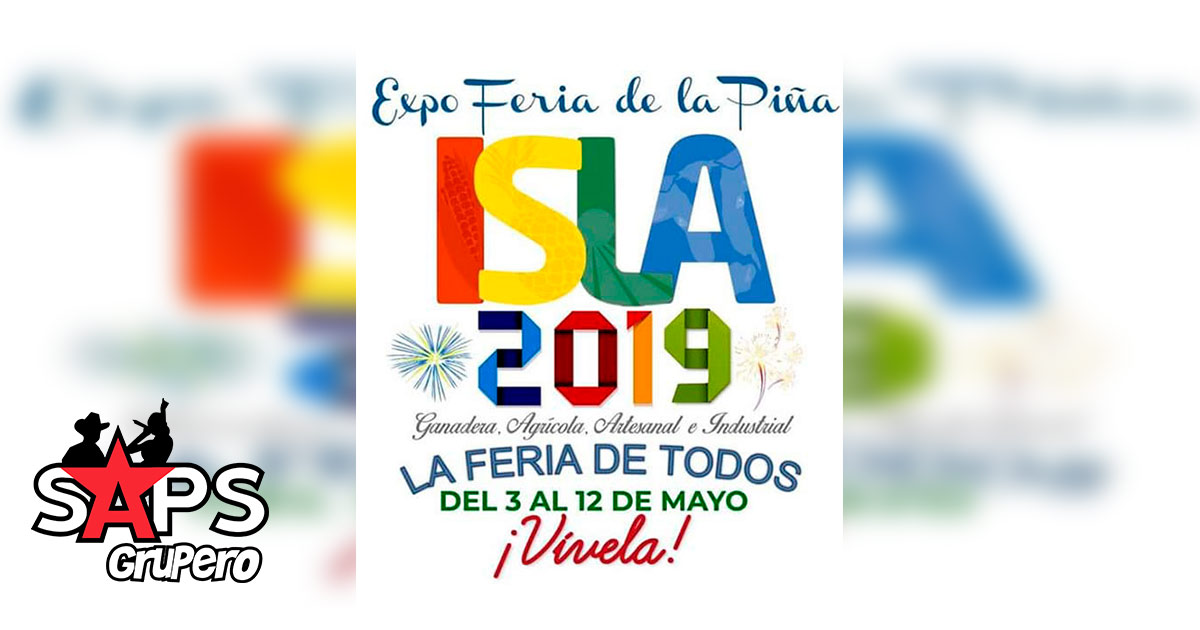 Expo Feria de la Piña 2019 – Cartelera Oficial