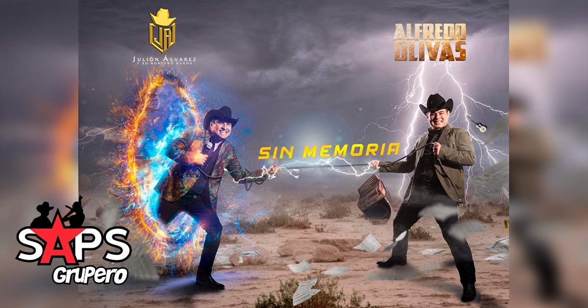 Julión Álvarez y Alfredo Olivas llegan al número 1 con el tema «Sin Memoria»