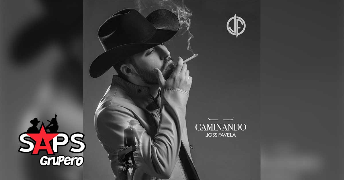 “CAMINANDO” llega el nuevo disco de Joss Favela