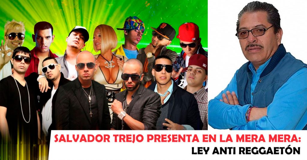 La Mera Mera - Ley anti reggaetón