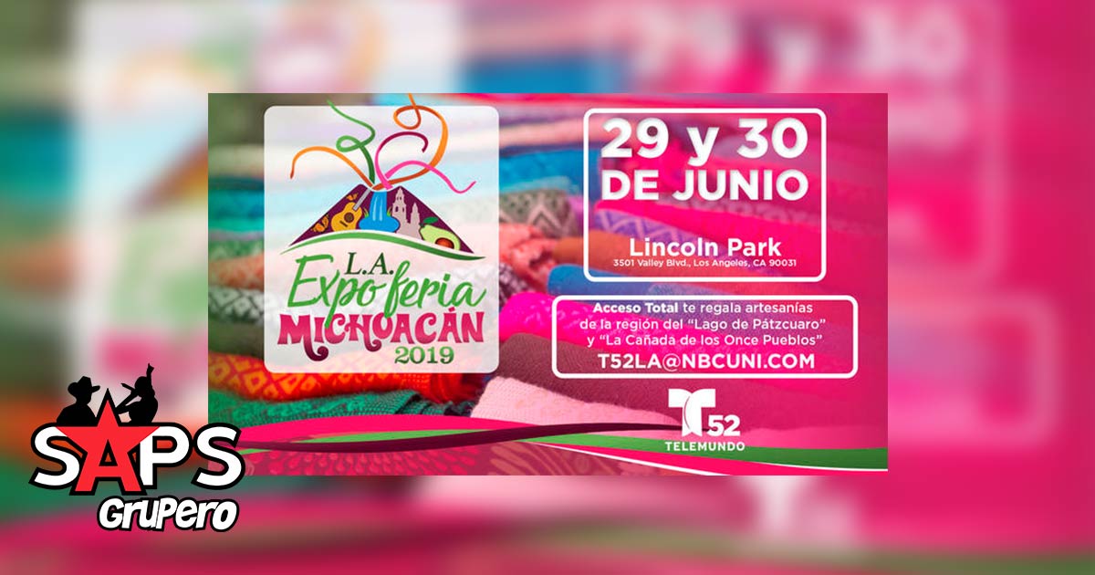 La Expo Feria Michoacán llega por primera vez al condado de Los Ángeles, California