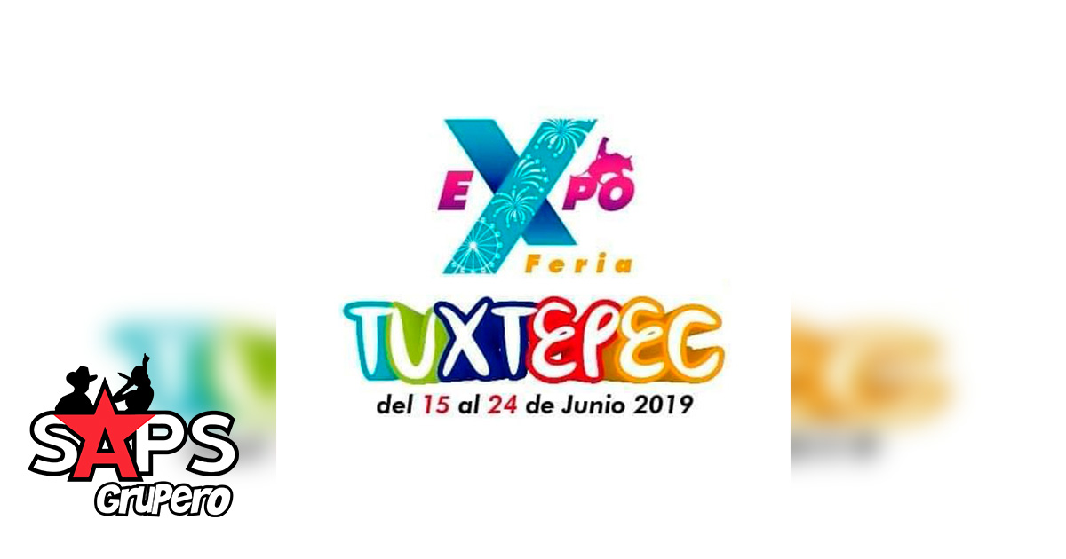 Expo Feria Tuxtepec 2019 – Cartelera Oficial