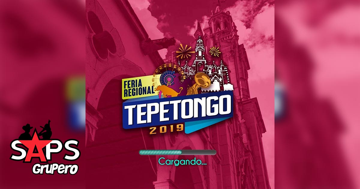 Feria Regional Tepetongo 2019 – Cartelera Oficial