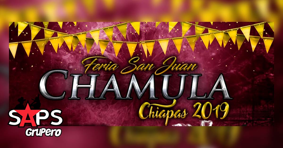 Feria San Juan Chamula 2019 – Cartelera Oficial