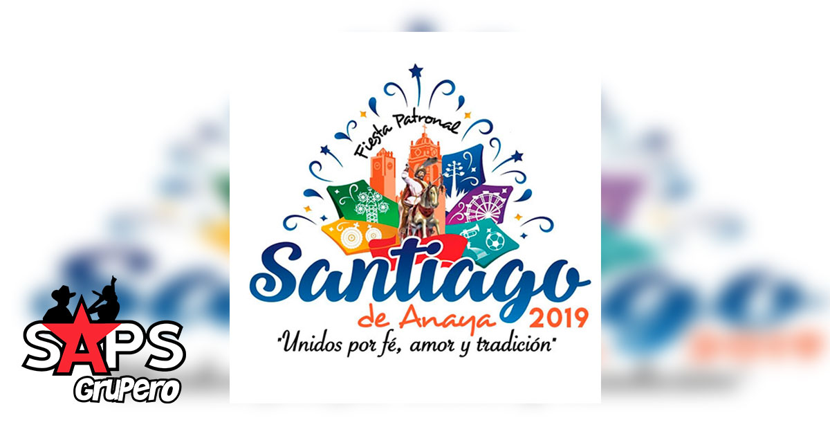 Feria Santiago de Anaya 2019 – Cartelera Oficial