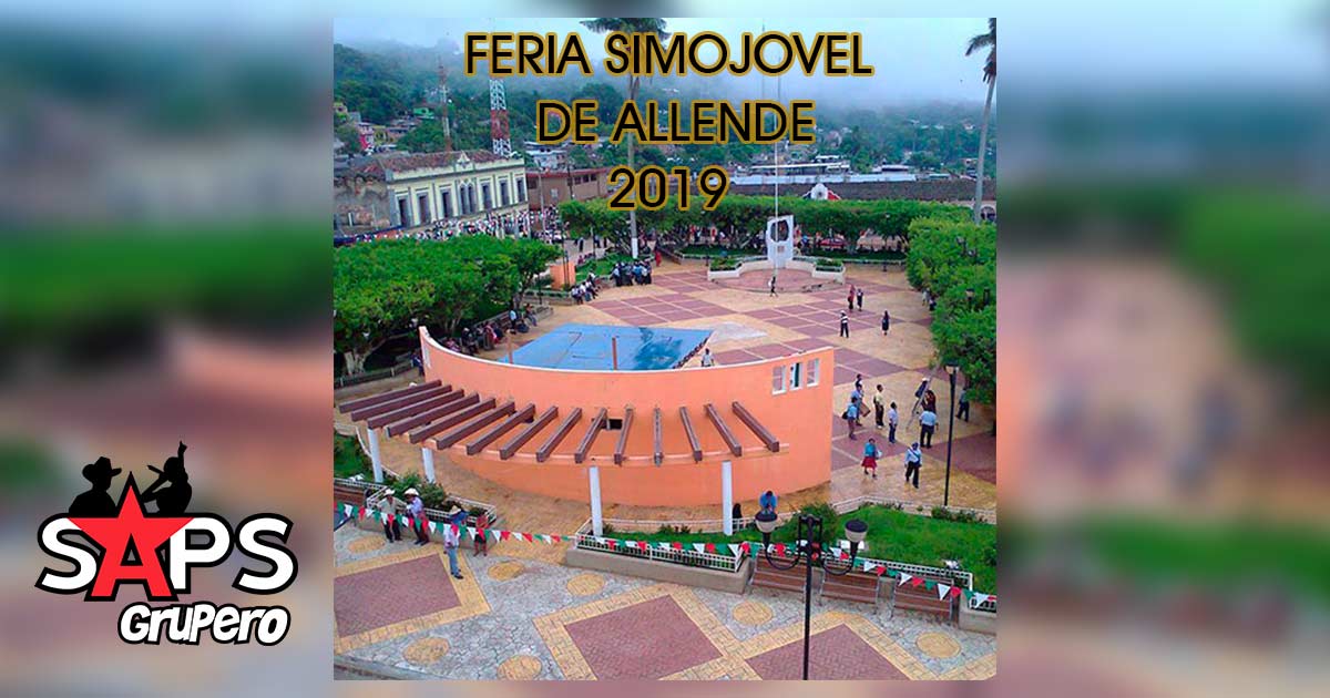 Feria de Simojovel de Allende 2019 – Cartelera Oficial