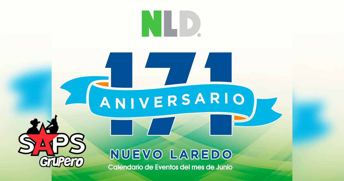 Festejos del 117 Aniversario de Nuevo Laredo, Cartelera Oficial