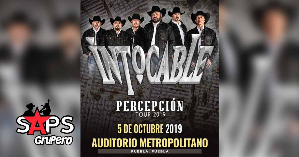 El tour PERCEPCIÓN de Intocable ya tiene parada en Puebla