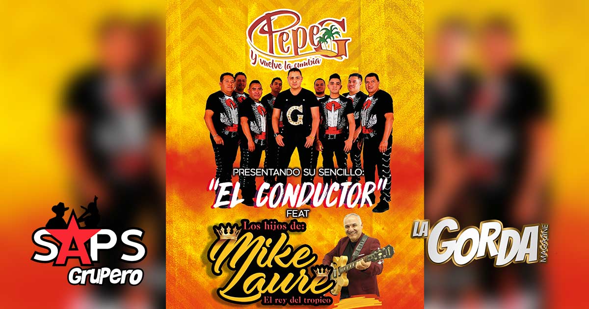 Pepe G continúa promocionando “El Conductor” con Los Hijos de Mike Laure