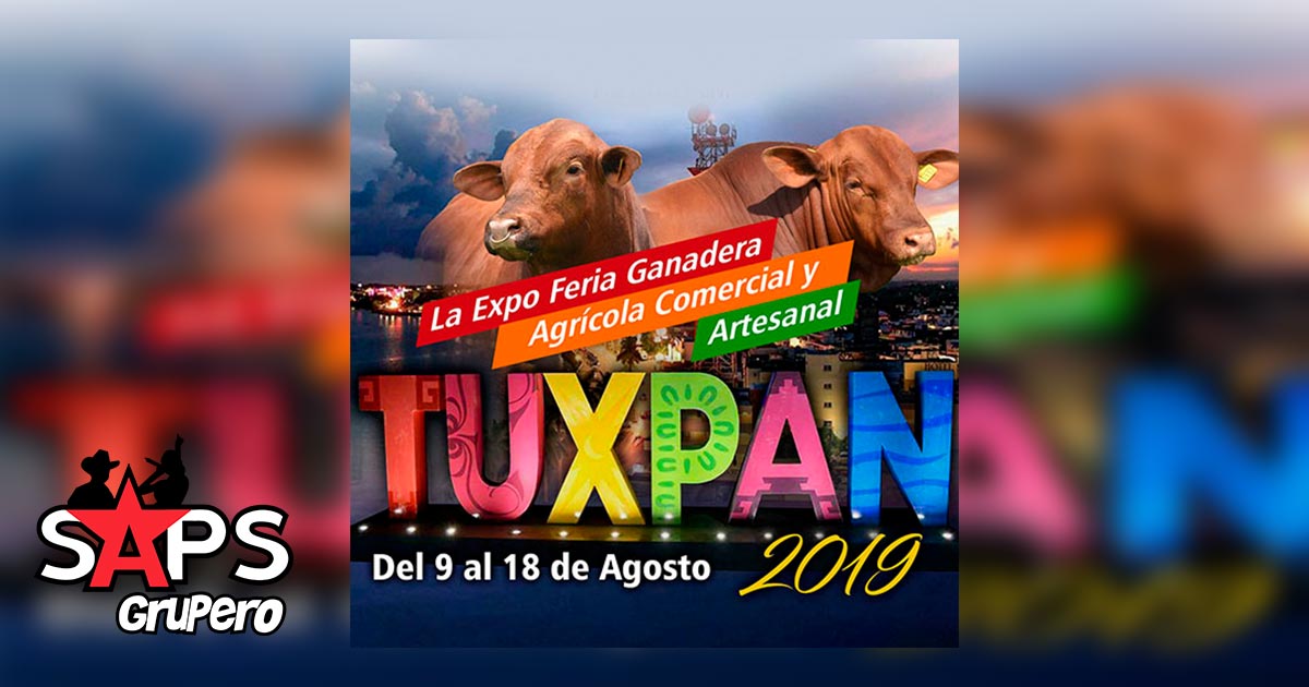 Expo Tuxpan 2019 – Cartelera Oficial