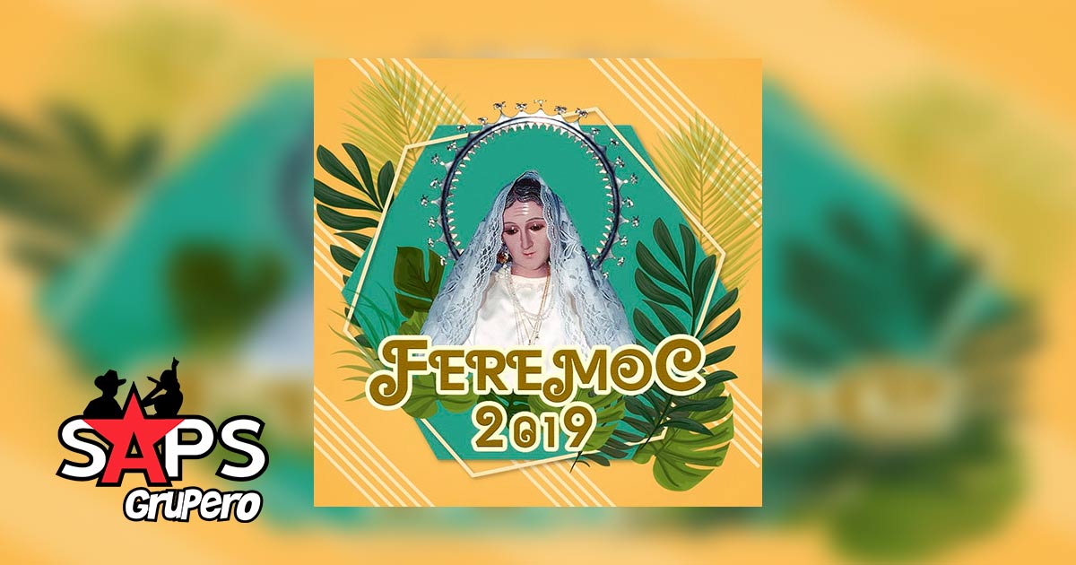 Feria Regional Moctezuma 2019 – Cartelera Oficial
