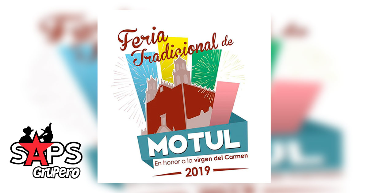Feria Tradicional de Motul 2019 – Cartelera Oficial