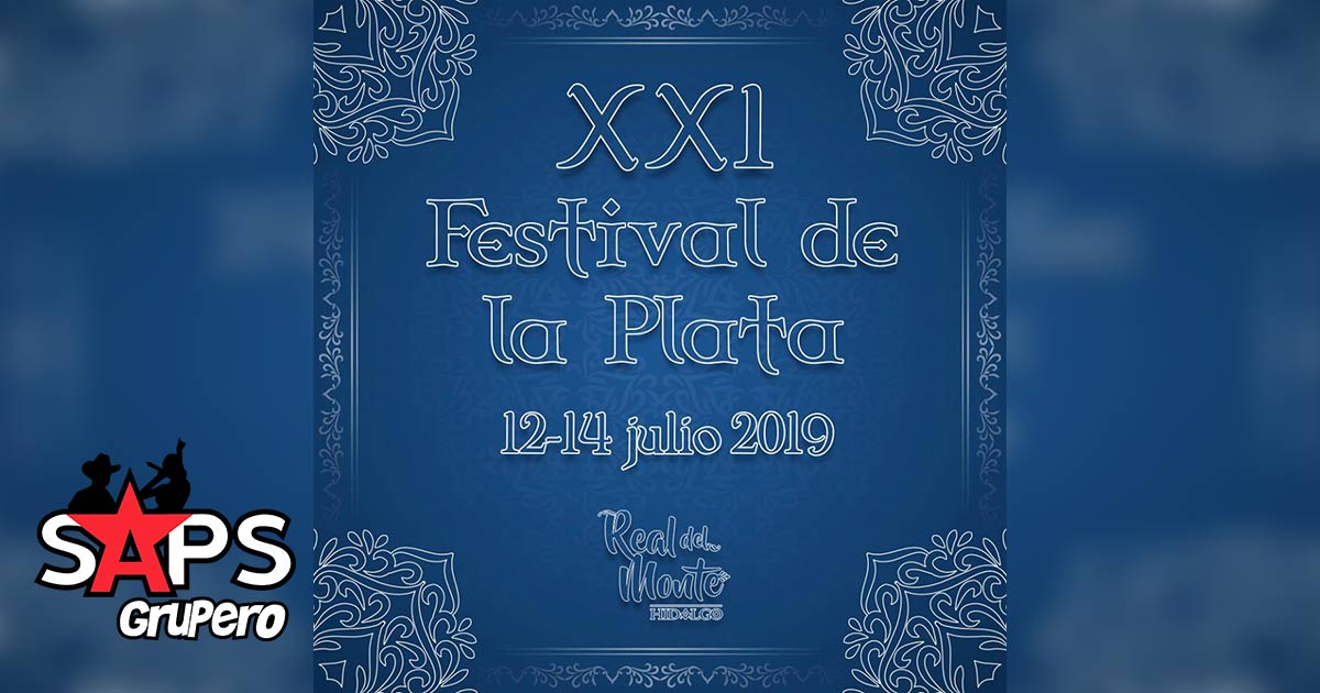 Festival de la Plata Real del Monte 2019 – Cartelera Oficial