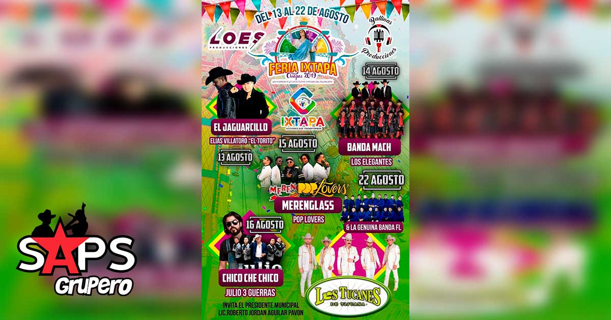Feria Ixtapa Chiapas 2019 – Cartelera Oficial
