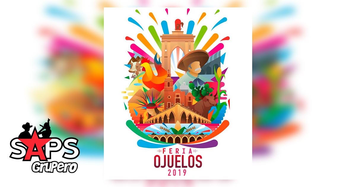 Feria Ojuelos Jalisco 2019 – Cartelera Oficial