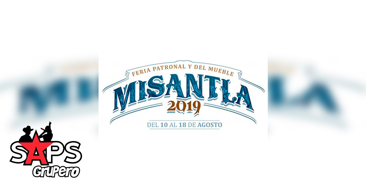 Feria Patronal y del Mueble Misantla 2019 – Cartelera Oficial