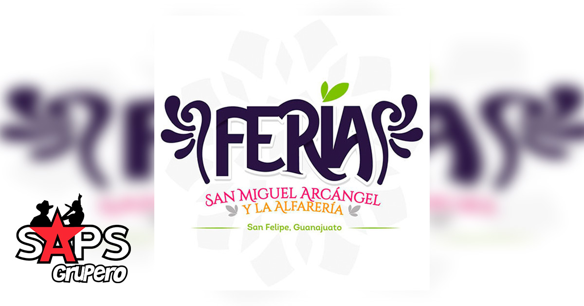 Feria de San Miguel Arcángel y la Alfarería, San Felipe 2019 – Cartelera Oficial
