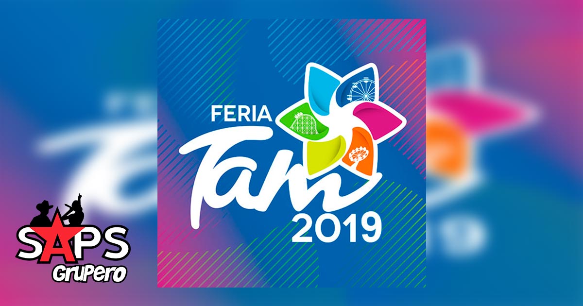 Feria de Tamaulipas 2019 – Cartelera Oficial