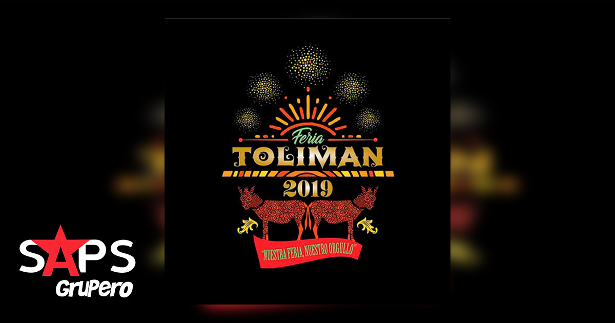 Feria de Tolimán Jalisco 2019 – Cartelera Oficial