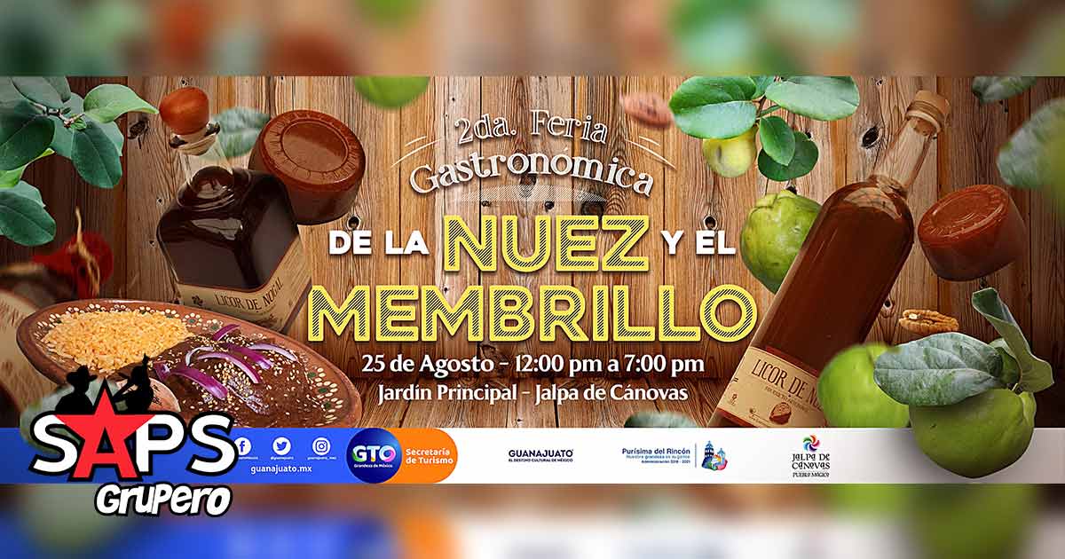 Feria de la Nuez y el Membrillo Guanajuato 2019 – Cartelera Oficial