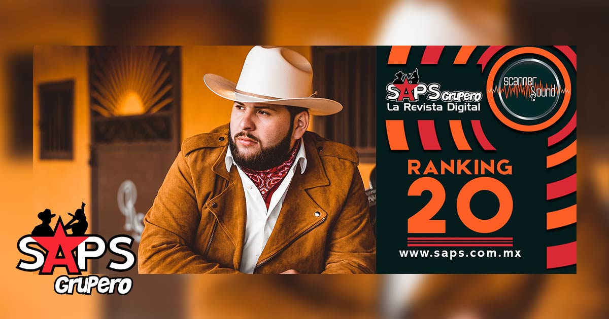 Top 20 de la Música Popular Mexicana en México por Scanner Sound del 19 al 25 de agosto de 2019