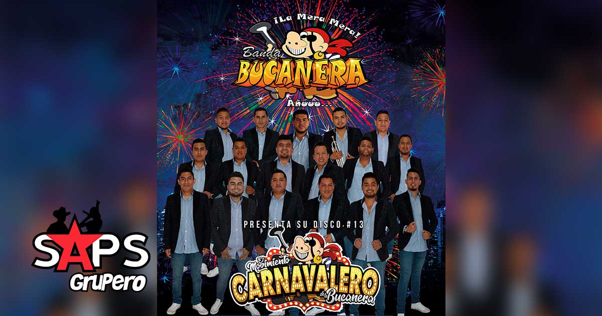 “EL MOVIMIENTO CARNAVALERO DE LA BUCANERA”, el nuevo disco de Banda Bucanera