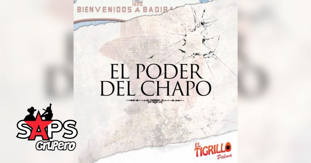 EL PODER DEL CHAPO, EL TIGRILLO PALMA