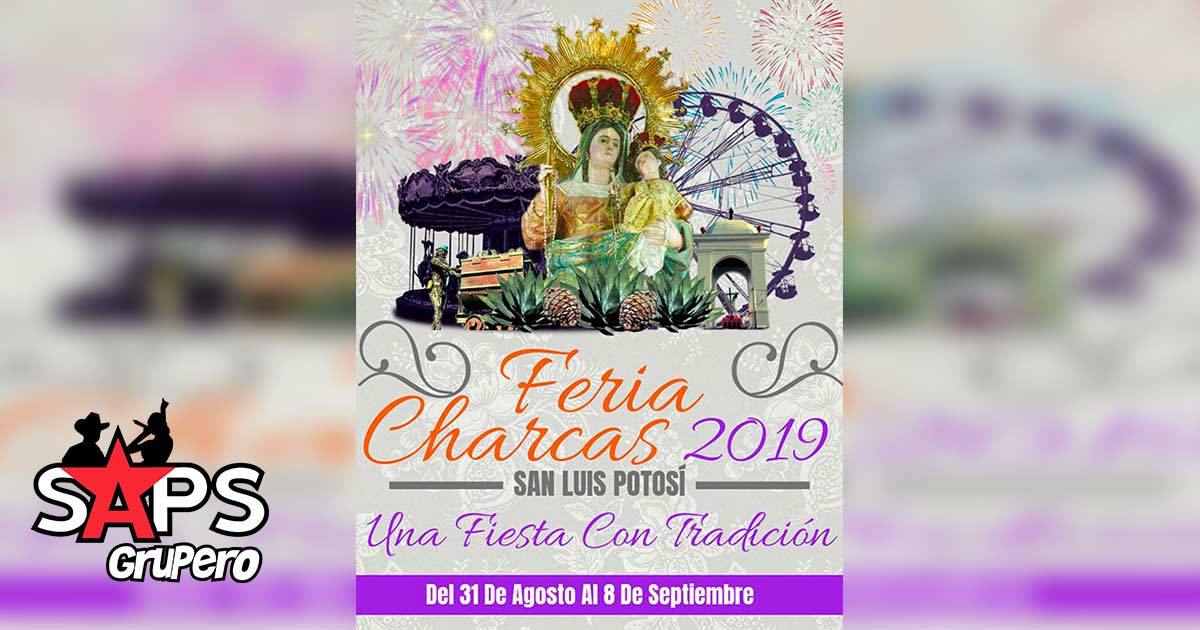 Feria Regional de Charcas 2019 – Cartelera Oficial