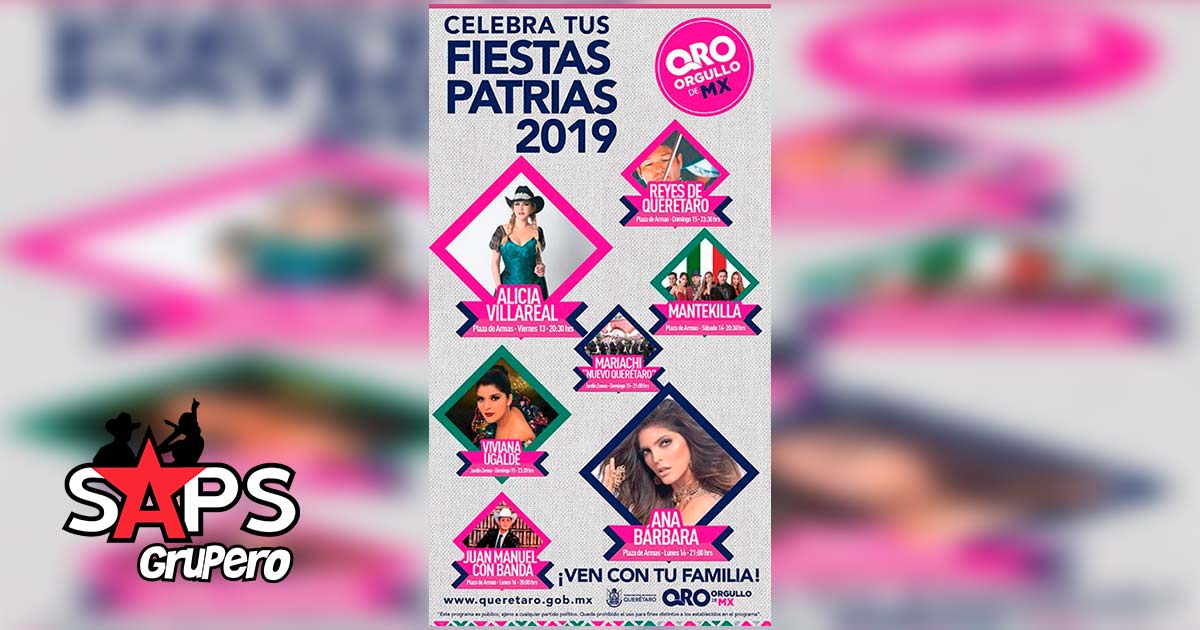 Fiestas Patrias Querétaro 2019 – Cartelera Oficial