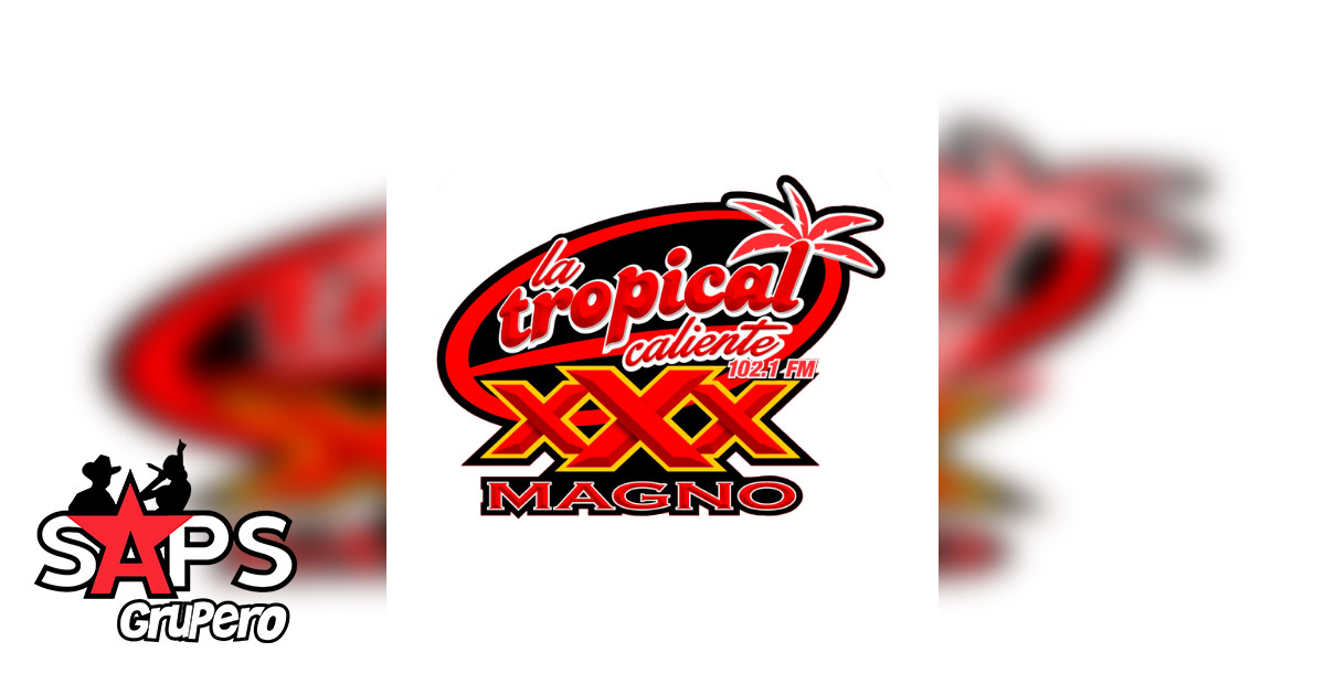 La Tropical Caliente 102.1 FM llevará lo mejor de la música a Puebla con el Magno XXX