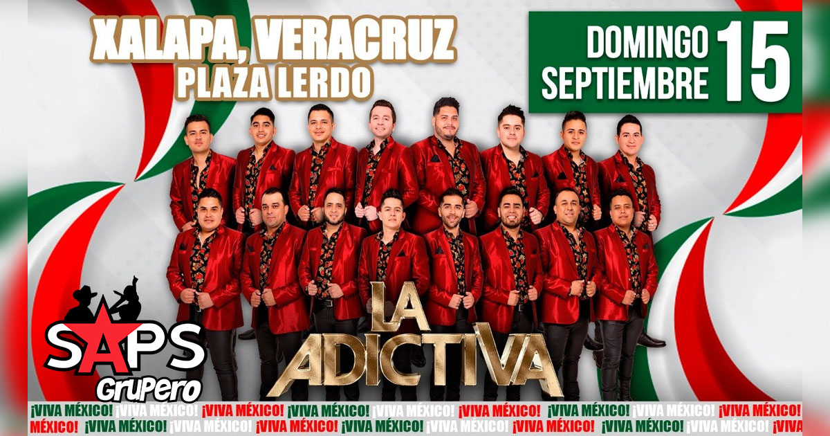 La Adictiva dará el Grito de Independencia en Xalapa, Veracruz
