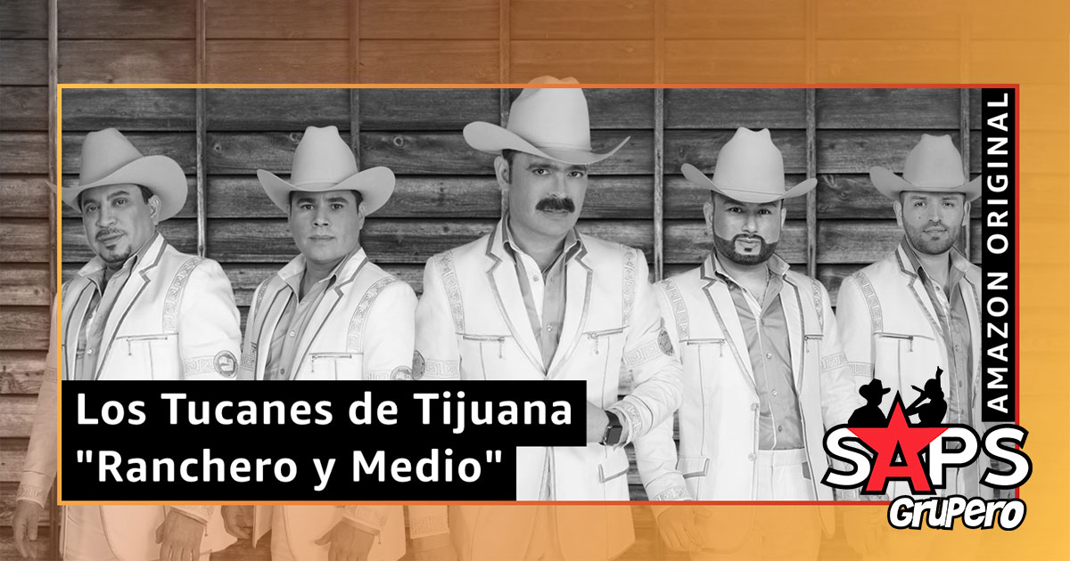 Los Tucanes de Tijuana sorprenden al público con “Ranchero y Medio”