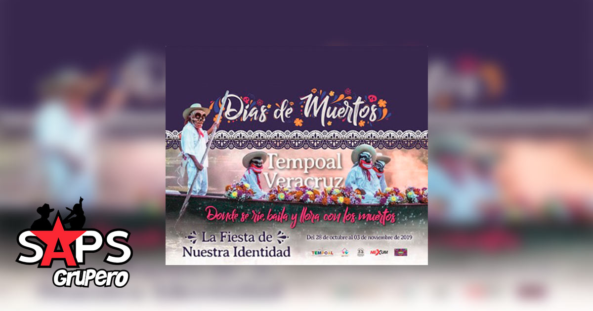 Días de Muertos 2019 Tempoal, Veracruz – Cartelera Oficial