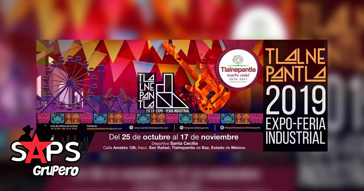 Expo Feria Industrial Tlalnepantla 2019 – Cartelera Oficial
