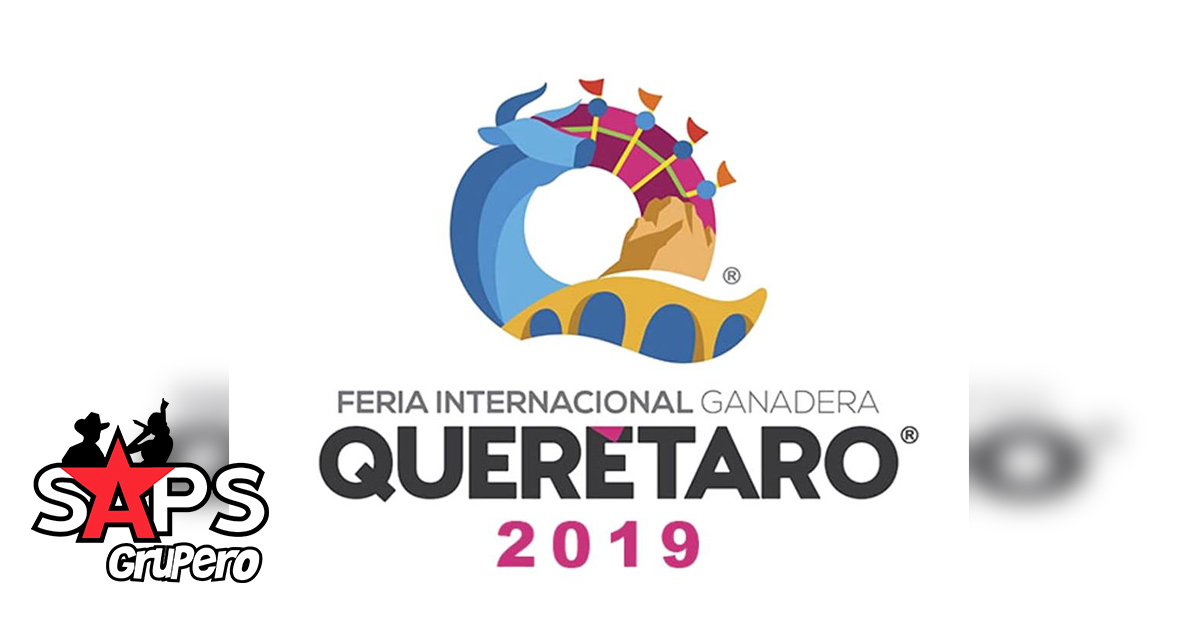 Feria Internacional Ganadera Querétaro 2019 – Cartelera Oficial