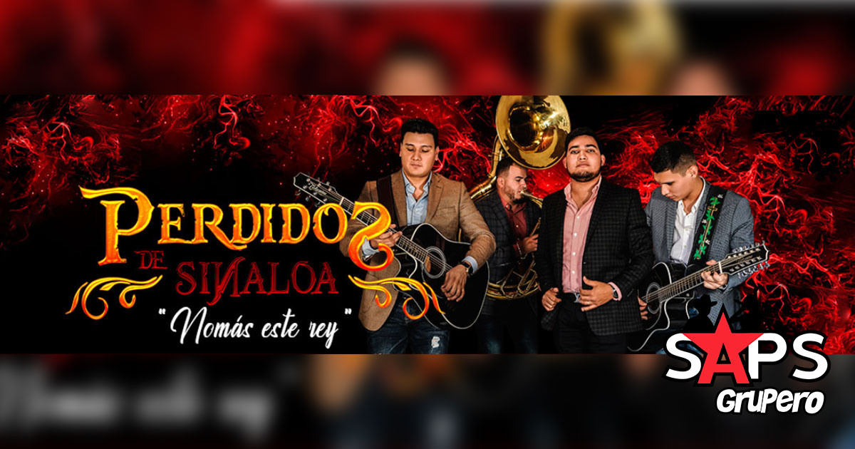 “Nomás Este Rey” es la nueva propuesta musical de Perdidos de Sinaloa