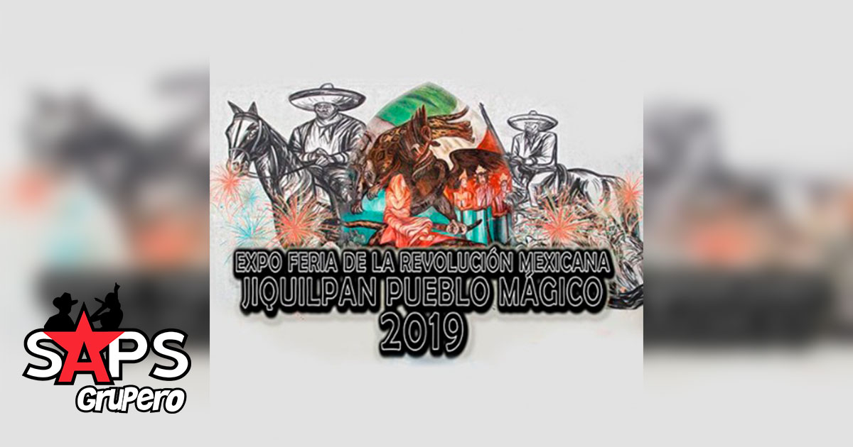 Expo Feria Revolución Mexicana 2019, Cartelera Oficial