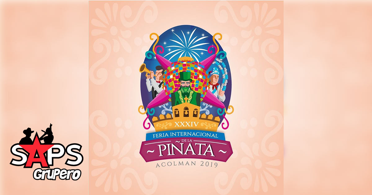 Feria de la Piñata Acolman 2019 – Cartelera Oficial