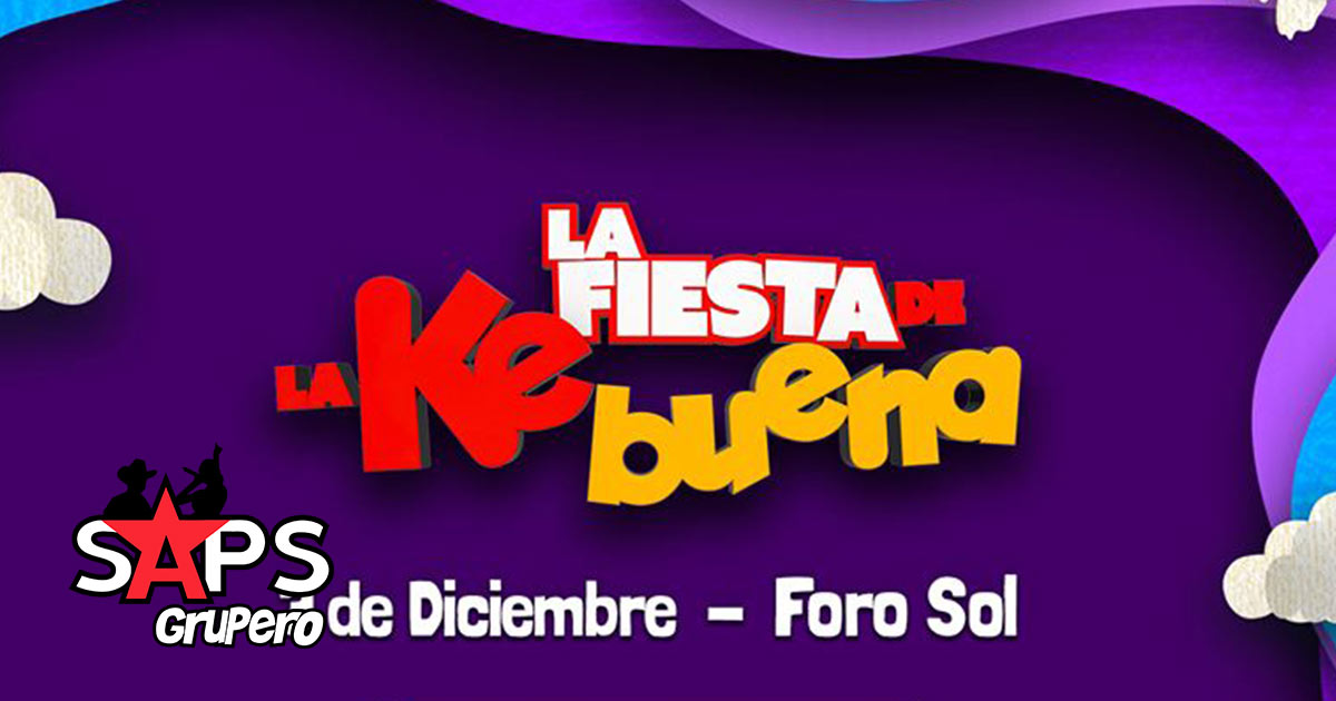 Fiesta de La Ke Buena 2019, cartelera oficial