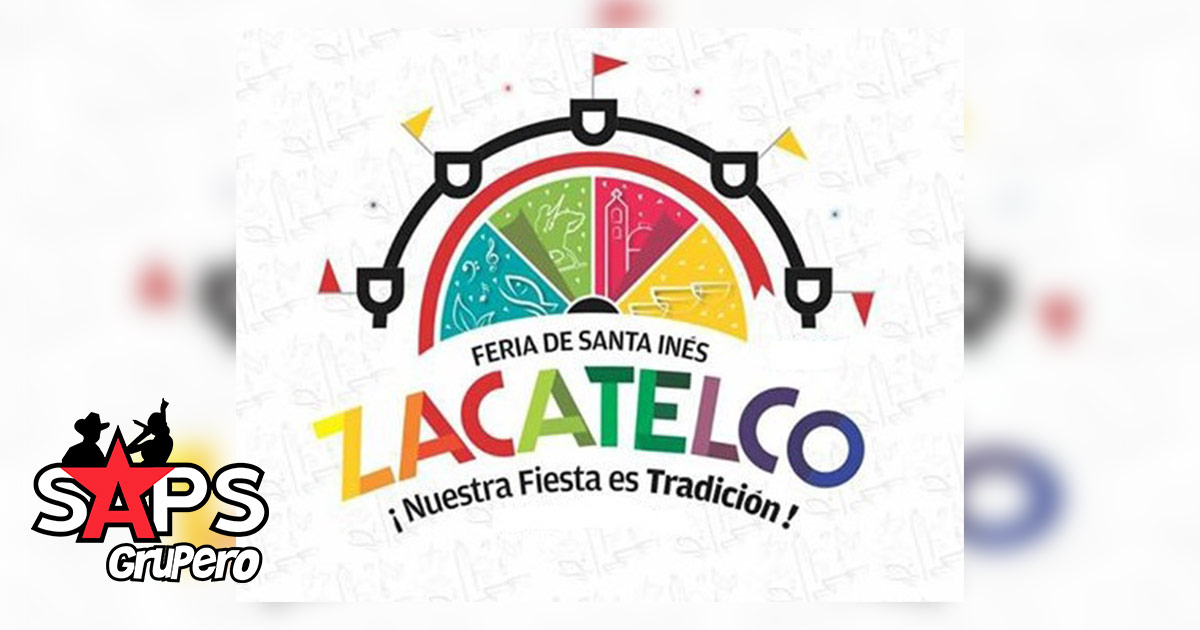 Feria de Zacatelco 2020 – Cartelera Oficial