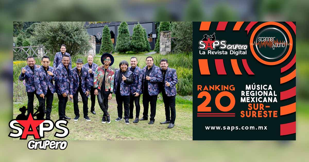 Top 20 del Sureste de México por Scanner Sound del 25 de noviembre al 01 de diciembre de 2019