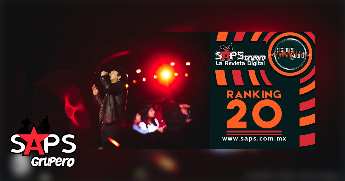 Top 20 de la Música Popular Mexicana en México por Scanner Sound del 02 al 08 de diciembre de 2019