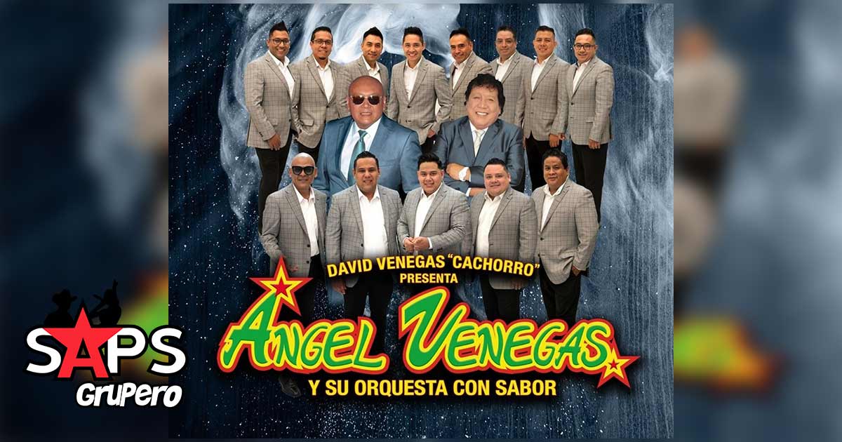 Ángel Venegas Y Su Orquesta Con Sabor – Agenda de Presentaciones