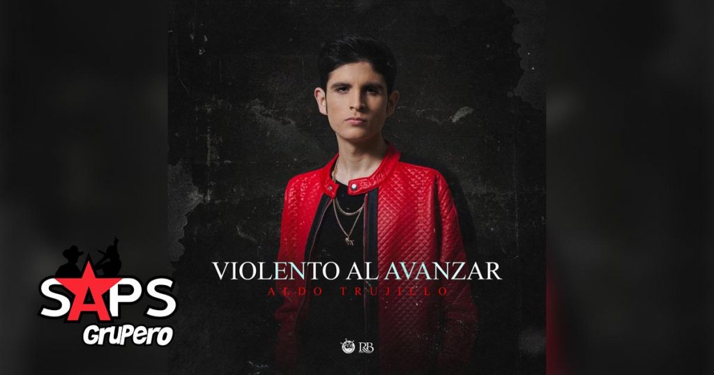 Violento Al Avanzar, Aldo Trujillo